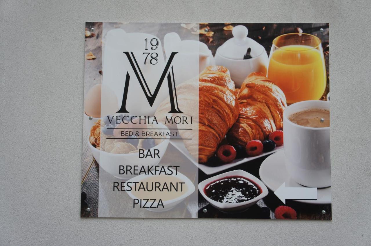 Bed and Breakfast Vecchia Mori Exterior foto